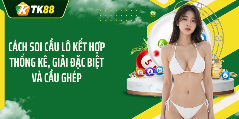 Cách soi cầu lô dựa trên dữ liệu, chu kỳ và tần suất xuất hiện